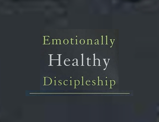 Quotes from Emotionally Healthy Discipleship